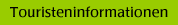 Touristeninformationen