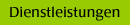 Firmen, Dienstleistungen